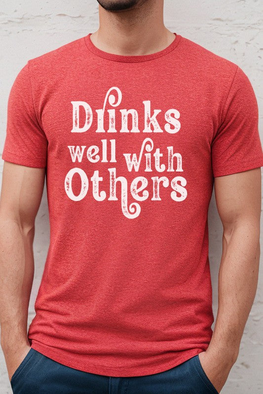 Father's Day Gifts Drinks Well With Others Tee