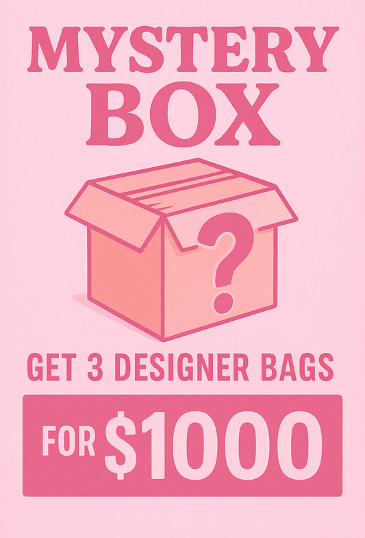 MYSTERY BOX: 3 DESIGNER BAGS FOR $1000